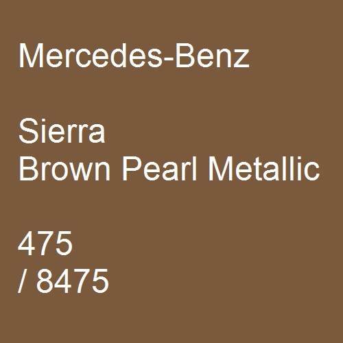 Mercedes-Benz, Sierra Brown Pearl Metallic, 475 / 8475.